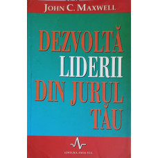 DEZVOLTA LIDERUL DIN JURUL TAU