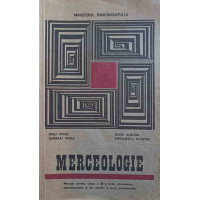 MERCEOLOGIE. MANUAL PENTRU CLASA A XI-A, LICEE ECONOMICE MERCEOLOGIE. MANUAL PENTRU CLASA A XI-A, LICEE ECONOMICE