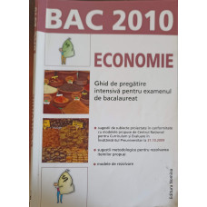 GHID DE PREGATIRE A BACALAUREATULUI LA ECONOMIE