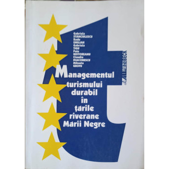 MANAGEMENTUL TURISMULUI DURABIL IN TARILE RIVERANE MARII NEGRE