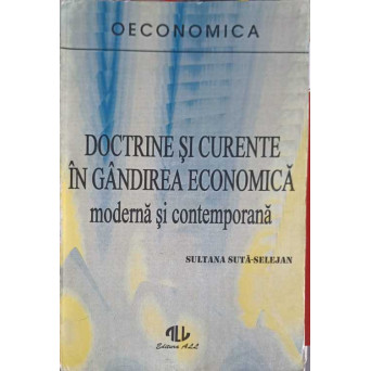 DOCTRINE SI CURENTE IN GANDIREA ECONOMICA MODERNA SI CONTEMPORANA