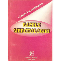 BAZELE MERCEOLOGIEI BAZELE MERCEOLOGIEI