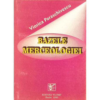 BAZELE MERCEOLOGIEI