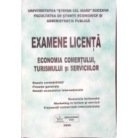EXAMENE LICENTA: ECONOMIA COMERTULUI, TURISMULUI SI SERVICIILOR EXAMENE LICENTA: ECONOMIA COMERTULUI, TURISMULUI SI SERVICIILOR