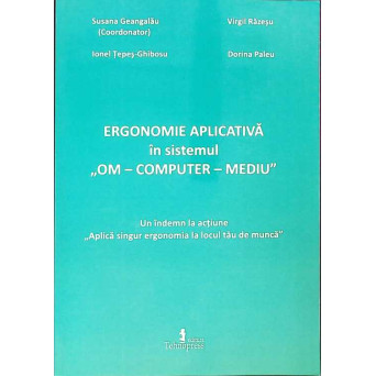 ERGONOMIE APLICATIVA IN SISTEMUL OM-COMPUTER-MEDIU