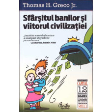 SFARSITUL BANILOR SI VIITORUL CIVILIZATIEI
