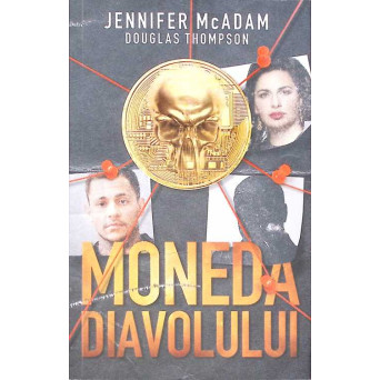 MONEDA DIAVOLULUI: LUPTA MEA PENTRU DEMASCAREA REGINEI CRIPTOMONEDELOR