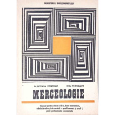 MERCEOLOGIE, MANUAL PENTRU CLASA A IX-A