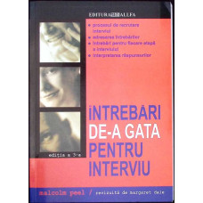 INTREBARI DE-A GATA PENTRU INTERVIU