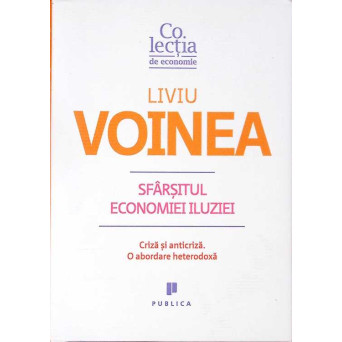 SFARSITUL ECONOMIEI ILUZIEI