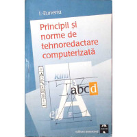 PRINCIPII SI NORME DE TEHNOREDACTARE COMPUTERIZATA