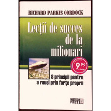 LECTII DE SUCCES DE LA MILIONARI