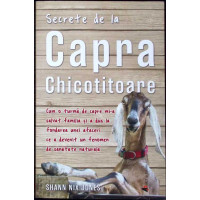 SECRETE DE LA CAPRA CHICOTITOARE SECRETE DE LA CAPRA CHICOTITOARE