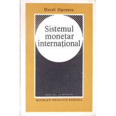 SISTEMUL MONETAR INTERNATIONAL