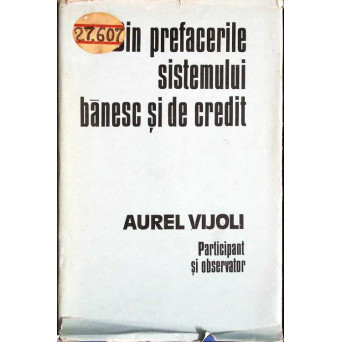 DIN PREFACERILE SISTEMULUI BANESC SI DE CREDIT