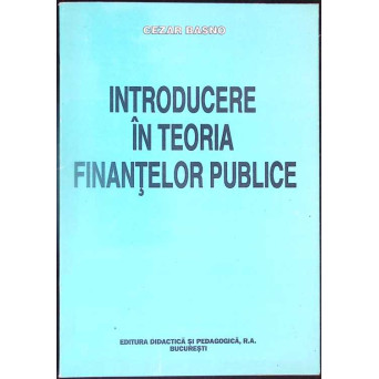 INTRODUCERE IN TEORIA FINANTELOR PUBLICE