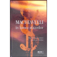 MACHIAVELLI IN LUMEA AFACERILOR