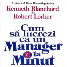 CUM SA LUCREZI CA UN MANAGER LA MINUT