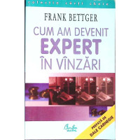 CUM AM DEVENIT EXPERT IN VANZARI
