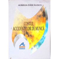 COSTUL ACCIDENTELOR DE MUNCA
