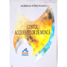 COSTUL ACCIDENTELOR DE MUNCA