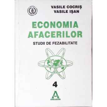 ECONOMIA AFACERILOR. STUDII DE FEZABILITATE ECONOMIA AFACERILOR. STUDII DE FEZABILITATE