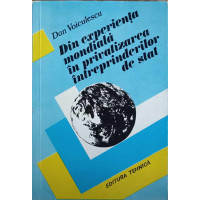 DIN EXPERIENTA MONDIALA IN PRIVATIZAREA INTREPRINDERILOR DE STAT DIN EXPERIENTA MONDIALA IN PRIVATIZAREA INTREPRINDERILOR DE STAT