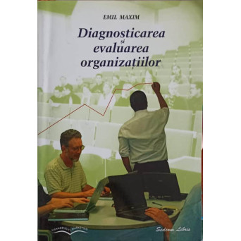 DIAGNOSTICAREA SI EVOLUTIA ORGANIZATIILOR