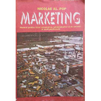 MARKETING. MANUAL PENTRU LICEE ECONOMICE, ADMINISTRATIVE SI DE SERVICII MARKETING. MANUAL PENTRU LICEE ECONOMICE, ADMINISTRATIVE SI DE SERVICII