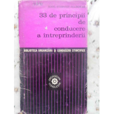 33 DE PRINCIPII DE CONDUCERE A INTREPRINDERII