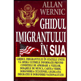 GHIDUL IMIGRANTULUI IN SUA