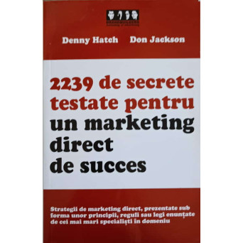 2239 DE SECRETE TESTATE PENTRU UN MARKETING DIRECT DE SUCCES