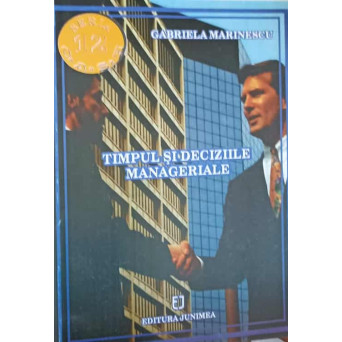TIMPUL SI DECIZIILE MANAGERIALE
