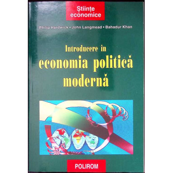INTRODUCERE IN ECONOMIA POLITICA MODERNA
