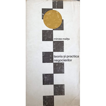 TEORIA SI PRACTICA NEGOCIERILOR