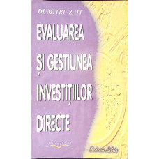 EVALUAREA SI GESTIUNEA INVESTITIILOR DIRECTE