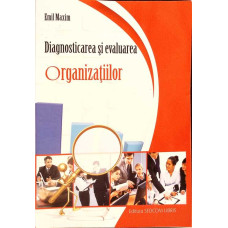 DIAGNOSTICAREA SI EVALUAREA ORGANIZATIILOR