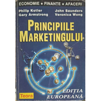 PRINCIPIILE MARKETINGULUI - EDITIE EUROPEANA