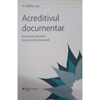 ACREDITIVUL DOCUMENTAR. MODALITATE DE PLATA BANCARA INTERNATIONALA
