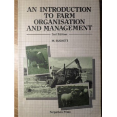 AN INTRODUCTION TO FARM ORGANISATION AND MANAGEMENT
