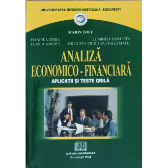 ANALIZA ECONOMICO-FINANCIARA. APLICATII SI TESTE GRILA