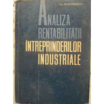 ANALIZA RENTABILITATII INTREPRINDERILOR INDUSTRIALE