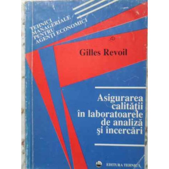 ASIGURAREA CALITATII IN LABORATOARELE DE ANALIZA SI INCERCARI