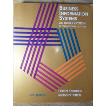 BUSINESS INFORMATION SYSTEMS. AN INTRODUCTION