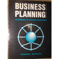 BUSINESS PLANNING. AN APPROACH TO STRATEGIC MANAGEMENT