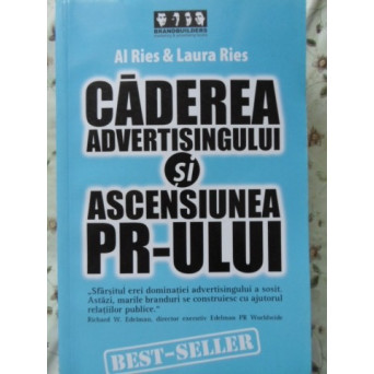 CADEREA ADVERTISINGULUI SI ASCENSIUNEA PR-ULUI