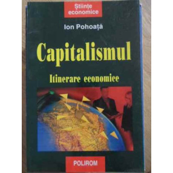CAPITALISMUL ITINERARE ECONOMICE