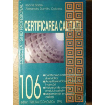 CERTIFICAREA CALITATII