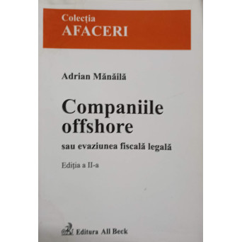 COMPANIILE OFFSHORE SAU EVAZIUNEA FISCALA LEGALA