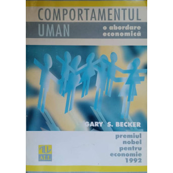 COMPORTAMENTUL UMAN. O ABORDARE ECONOMICA